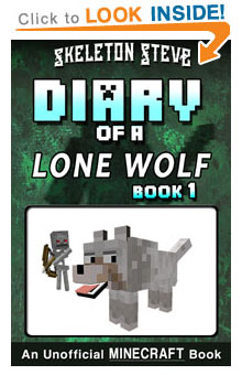 Read Minecraft Diary of a Lone Wolf Book 1 on Amazon NOW! Free Minecraft Book on KU!