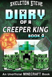 READ A PREVIEW! - Minecraft Diary of a Creeper King - Book 4 - Unofficial Minecraft Books for Kids