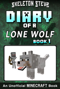 READ A PREVIEW! - Minecraft Diary of a Lone Wolf Dog - Book 1 - Unofficial Minecraft Books for Kids