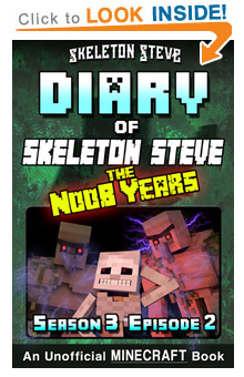 Read Skeleton Steve the Noob Years s3e2 Book 14 on Amazon NOW! Free Minecraft Book on Kindle Unlimited!