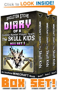 Read Diary of the Skull Kids - a Minecraft Zombie Hunter Player Team Books 1-3 BOX SET NOW! Free Minecraft Book on KU!