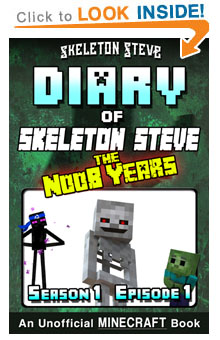 Read Skeleton Steve the Noob Years s1e1 Book 1 on Amazon NOW! Free Minecraft Book!