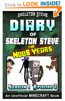 Read Skeleton Steve the Noob Years s1e2 Book 2 on Amazon NOW! Free Minecraft Book on Kindle Unlimited!