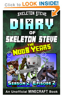 Read Skeleton Steve the Noob Years s2e2 Book 8 on Amazon NOW! Free Minecraft Book on Kindle Unlimited!