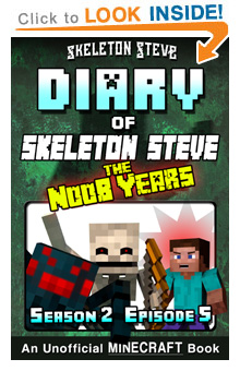 Read Skeleton Steve the Noob Years s2e5 Book 11 on Amazon NOW! Free Minecraft Book on Kindle Unlimited!
