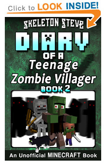 Read Diary of a Teenage Minecraft Zombie Villager Book 2 on Amazon!