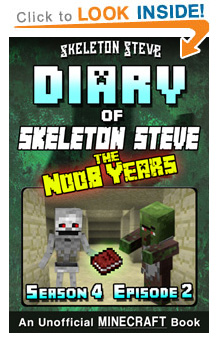Read Skeleton Steve the Noob Years s4e2 Book 20 on Amazon NOW! Free Minecraft Book on Kindle Unlimited!