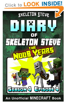 Read Skeleton Steve the Noob Years s4e4 Book 22 NOW! Free Minecraft Book on KU!