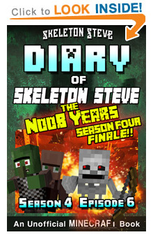 Read Skeleton Steve the Noob Years s4e6 Book 24 on Amazon NOW! Free Minecraft Book on Kindle Unlimited!