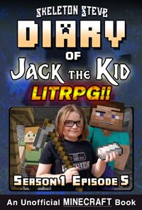 READ A PREVIEW! - Minecraft LitRPG Diary of Jack the Kid - Season 1 Episode 5 (Book 5) - Unofficial Minecraft Books for Kids