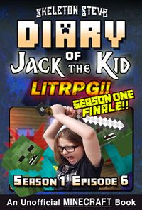 READ A PREVIEW! - Minecraft LitRPG Diary of Jack the Kid - Season 1 Episode 6 (Book 6) - Unofficial Minecraft Books for Kids