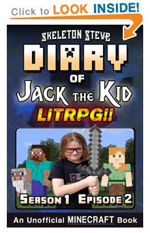 Read Jack the Kid - a Minecraft LitRPG s1e1 Book 1 NOW! Free Minecraft Book on KU!