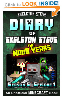 Read Skeleton Steve the Noob Years s5e1 Book 25 on Amazon NOW! Free Minecraft Book on Kindle Unlimited!