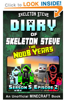 Read Skeleton Steve the Noob Years s5e2 Book 26 NOW! Free Minecraft Book on KU!