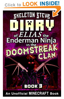 Read Minecraft Elias the Enderman Ninja vs the Doomstreak Clan Book 3 NOW! Free Minecraft Book on KU!