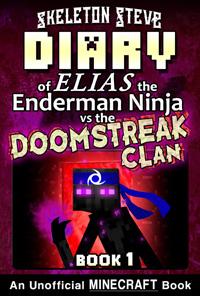 Click to Check it out! - Minecraft Diary of Elias the Enderman Ninja vs the Doomstreak Clan - Book 1 - Unofficial Minecraft Books for Kids