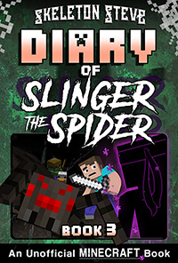 Click to Check it out! - Minecraft Diary of Slinger the Spider - Book 3 - Unofficial Minecraft Books for Kids