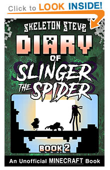 Read Minecraft Diary of Slinger the Spider Book 2 NOW! Free Minecraft Book on KU!