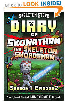Read Minecraft Diary of Skonathan the Skeleton Swordsman Season 1, Episode 2 (Book 2) SOON! Free Minecraft Book on KU!