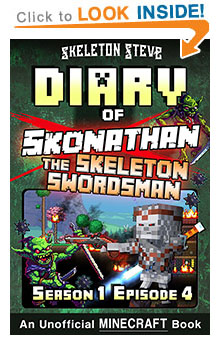 Read Minecraft Diary of Skonathan the Skeleton Swordsman Season 1, Episode 4 (Book 4) SOON! Free Minecraft Book on KU!