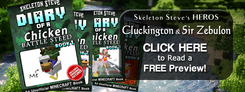 PREVIEW Diary of a Minecraft Chicken Jockey!